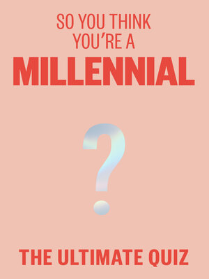 cover image of So You Think You're a Millennial?